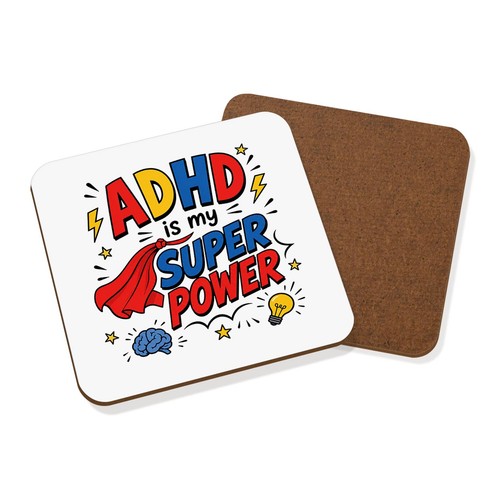Adhd superpower coaster - is,