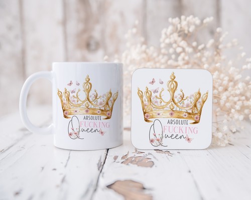 Absolute queen mug - f*****,